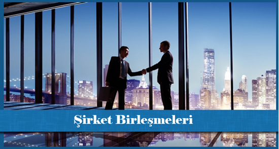 Şirket Birleşmeleri