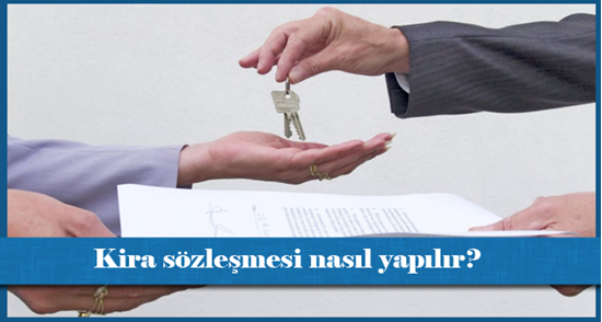 Kira sözleşmesi nasıl yapılır?